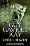3-guy-gavriel-kay-under-heaven.jpg